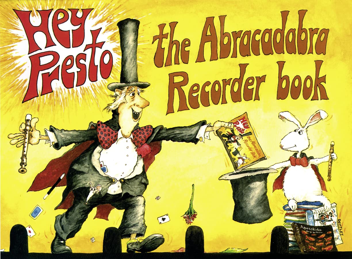 Hey Presto! Abracadabra Recorder Book 100 Graded Songs and Tunes