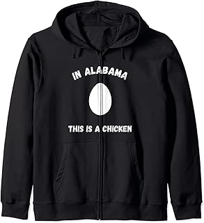 In Alabama, This Is A Chicken - Abortion Rights Shirt Zip Hoodie