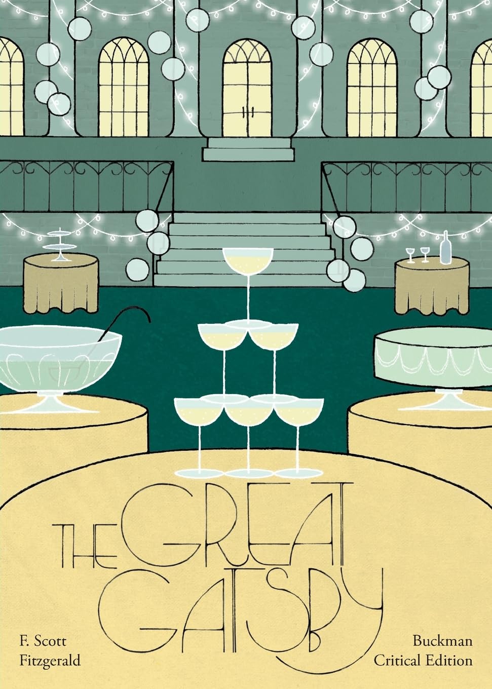 The Great Gatsby: Buckman Critical Edition