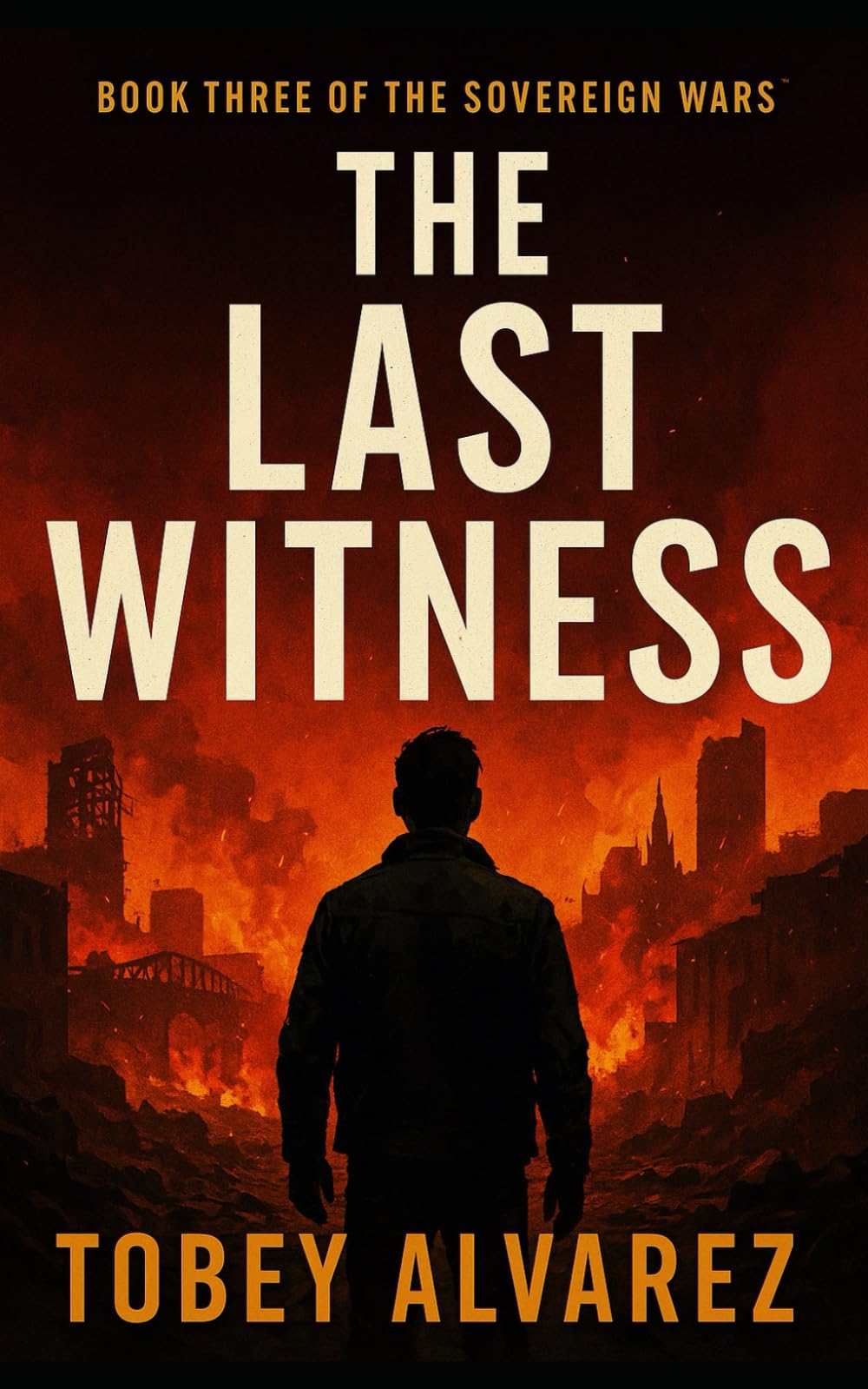 THE SOVEREIGN WARS: THE LAST WITNESS