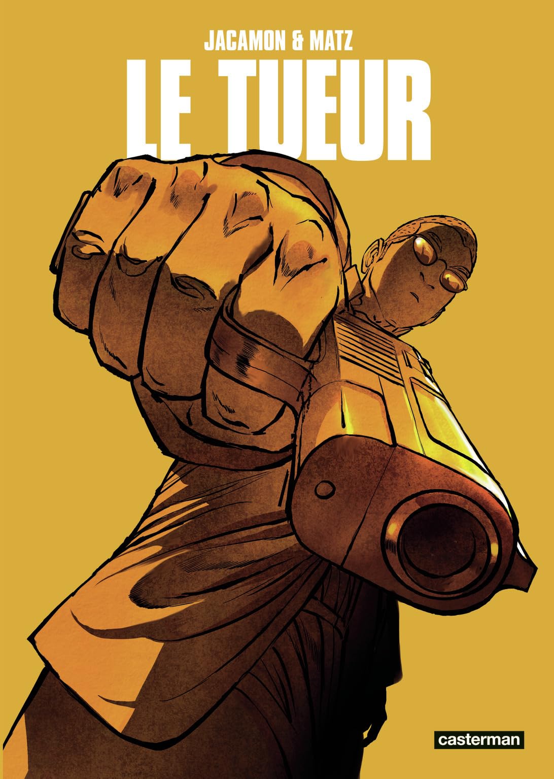 Le Tueur Cycle 2 - intégrale - Nouvelle édition - Luc Jacamon - Casterman - cartonné - Bande dessinée