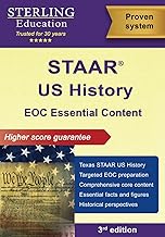 STAAR US History EOC Essential Content: Texas STAAR US History End-of-Course Assessment Preparation