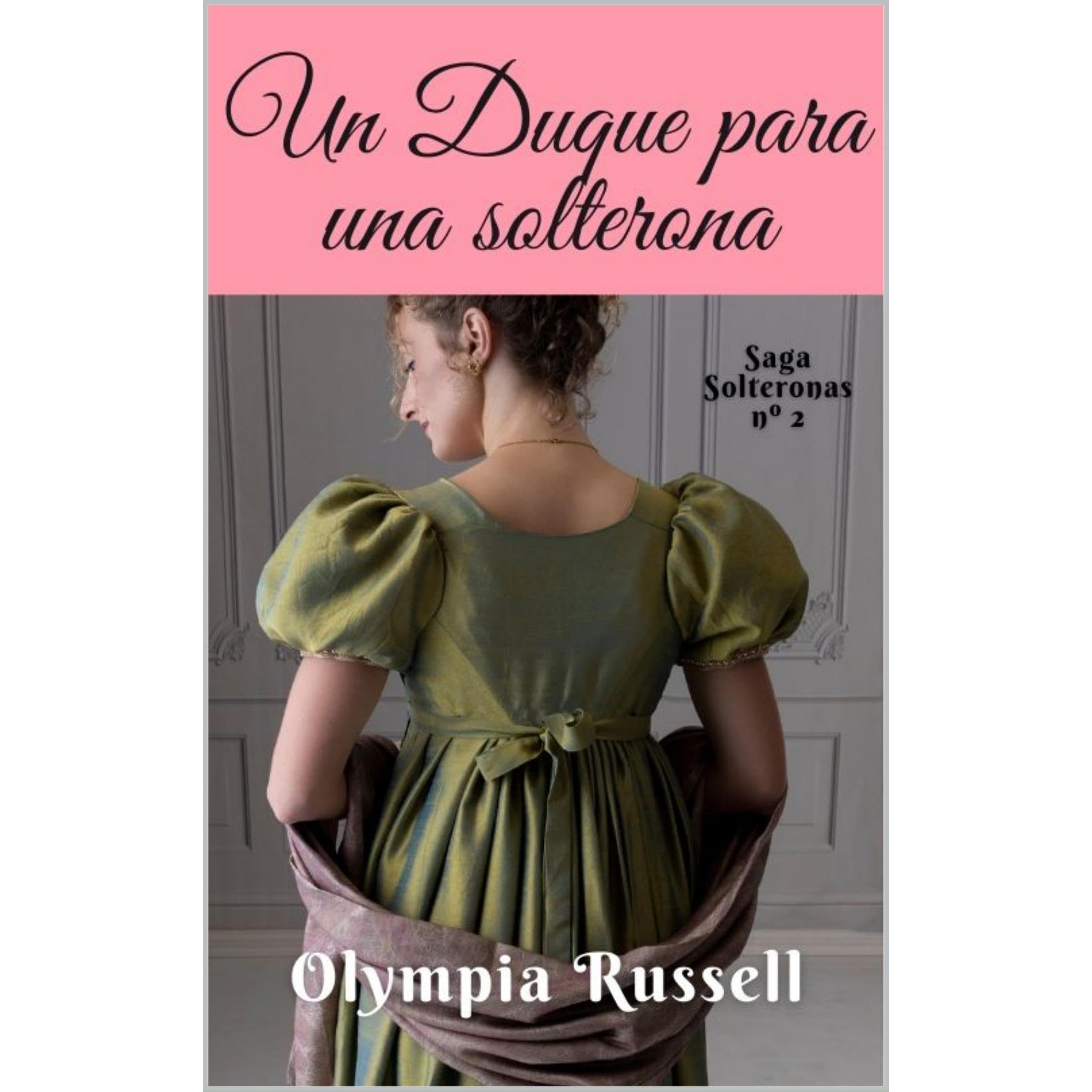 Un duque para una solterona