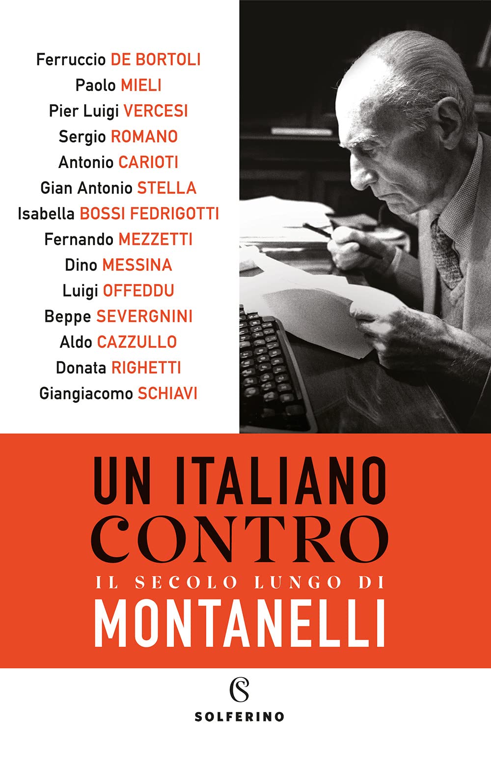 Un Italiano Contro. Il Secolo Lungo Di Montanelli - 4