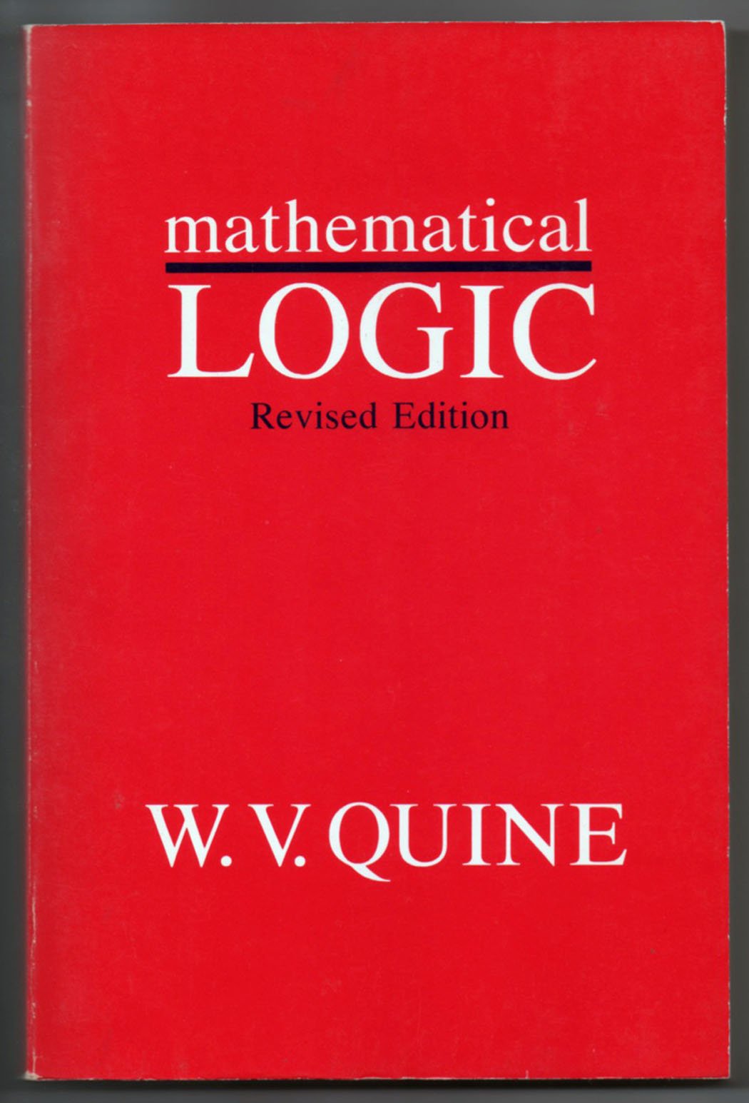 Mathematical Logic, Revised Edition