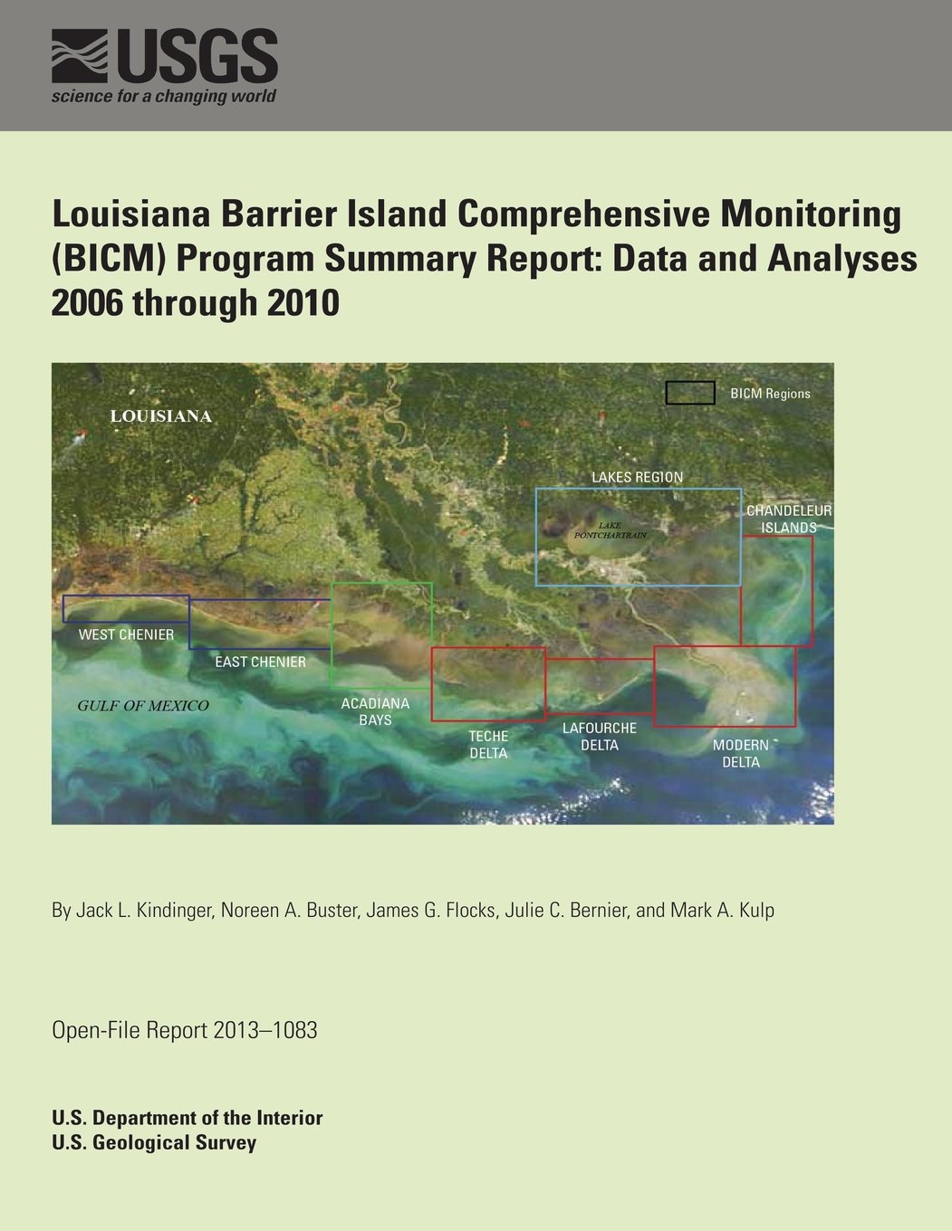 Louisiana Barrier Island Comprehensive Monitoring (BICM) Program Summary Report: Data and Analyses 2006 through 2010