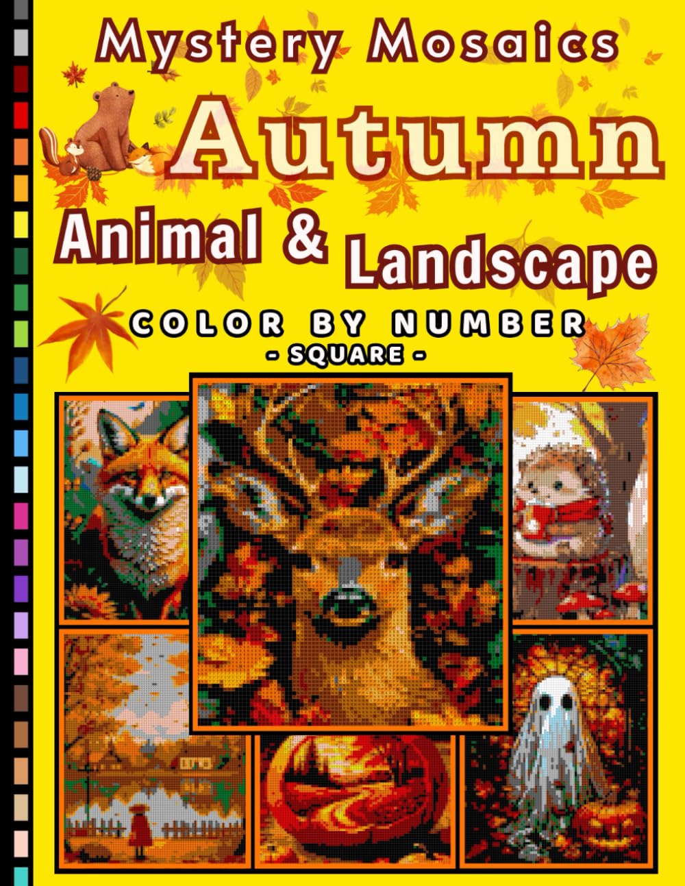 Autumn Animals and Landscape Mystery Mosaic Color by Number for Adults: Cozy Fall Coloring Book with Forest Wildlife and Scenic Nature Designs