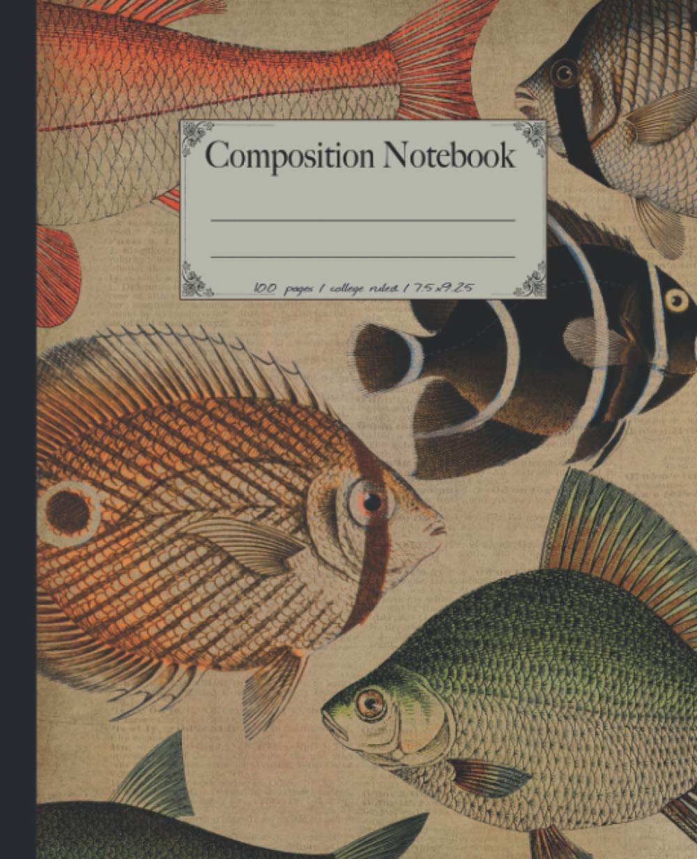 Composition Notebook: Fish composition notebook. Ocean sea life antique illustration notebook college ruled. Tropical fish Marine themed gift (Ocean Sea life & sea creatures notebooks.)