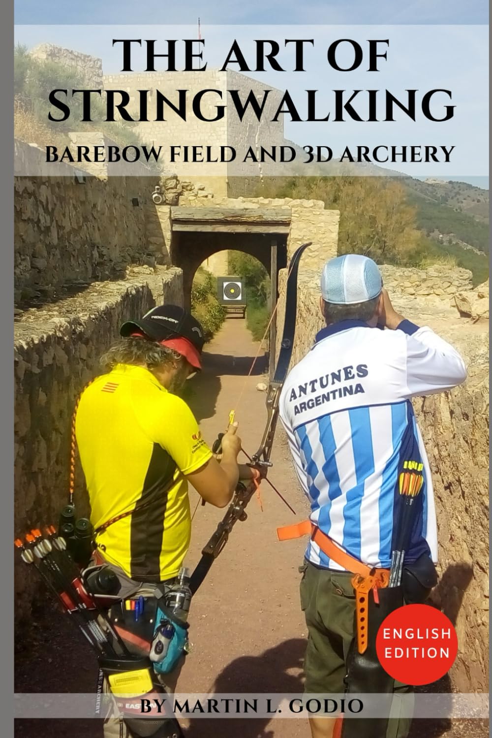The Art of StringWalking: Barebow Field and 3D Archery