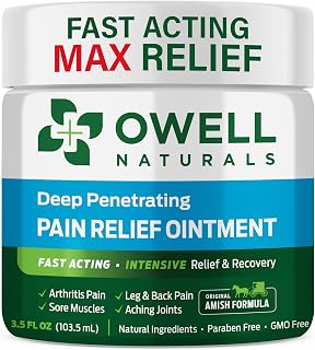 OWELL NATURALS Pain Relief Ointment Deep Penetrating Fast Acting Formula for Arthritis, Joint & Muscle Discomfort, Stiffness, Long-Lasting Soothing Balm, 3.5 oz