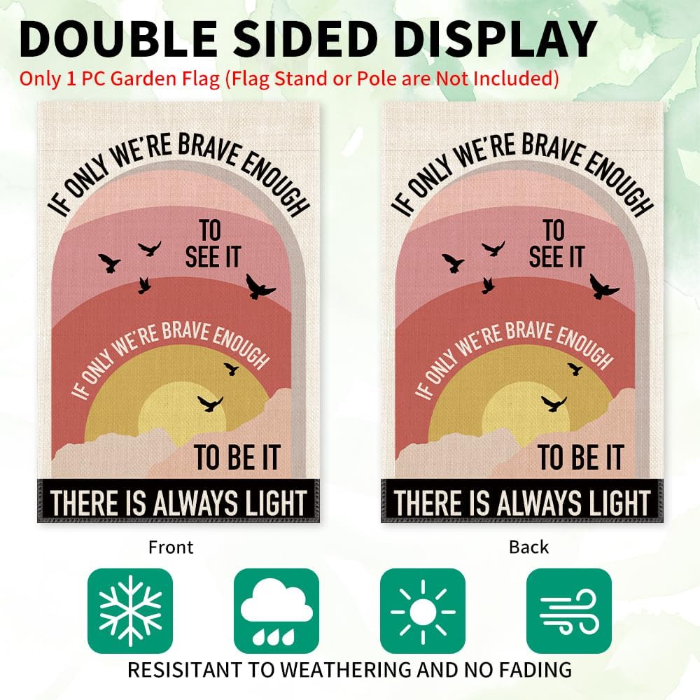 There is Always Light Garden Flags, Double Sided Farmhouse Outdoor Lawn Decor Yard Flag Gifts, Hope Yard Sign, Equality Door Porch Hanger, Anti Racism, Inspirationa Feminism Flags Gifts - Image 3