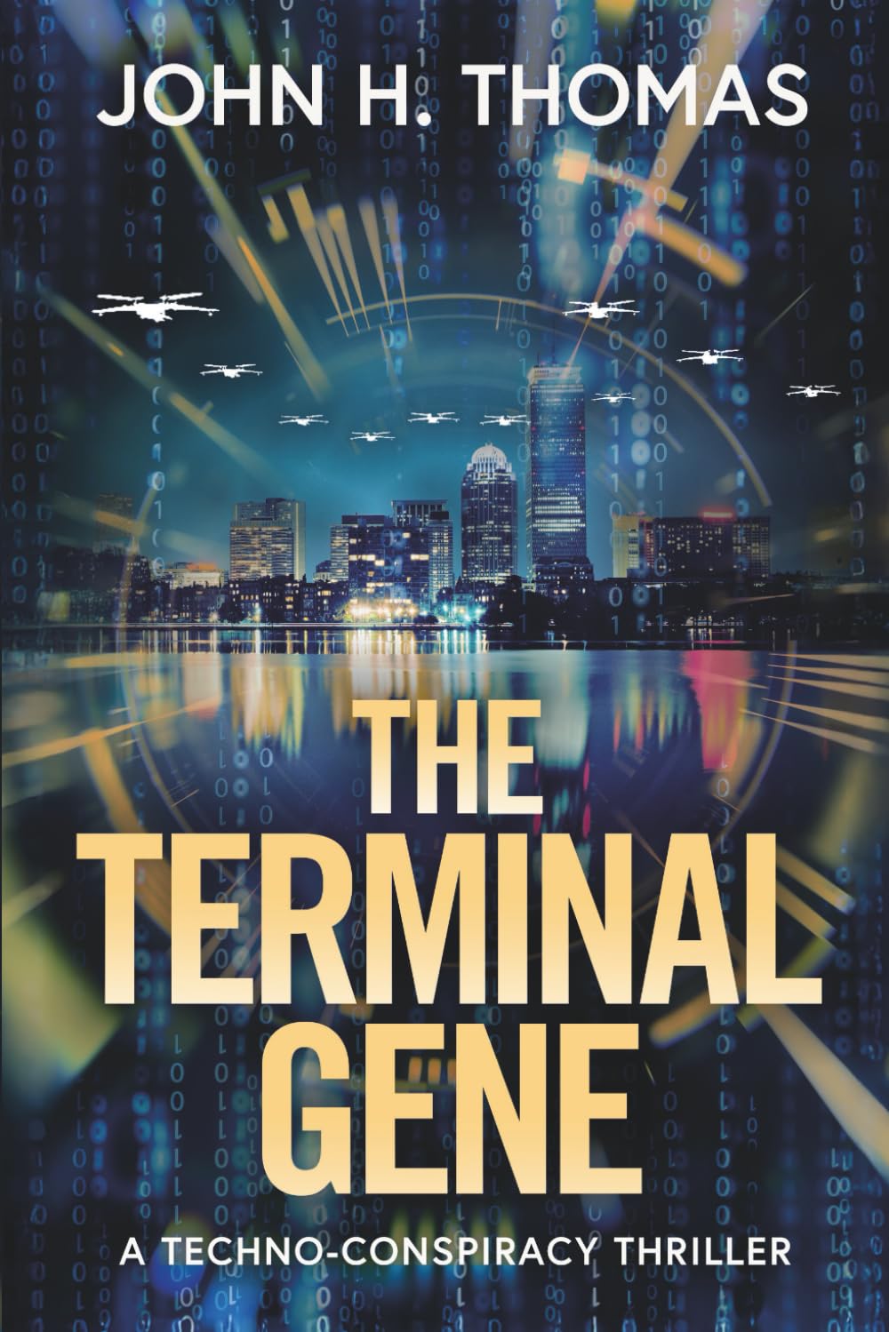 The Terminal Gene: A Techno-Conspiracy Thriller