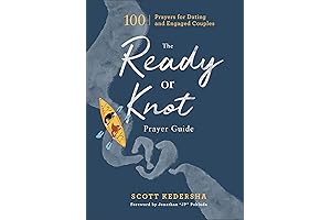 The Ready or Knot Prayer Guide: 100 Prayers for Couples Preparing for Marriage