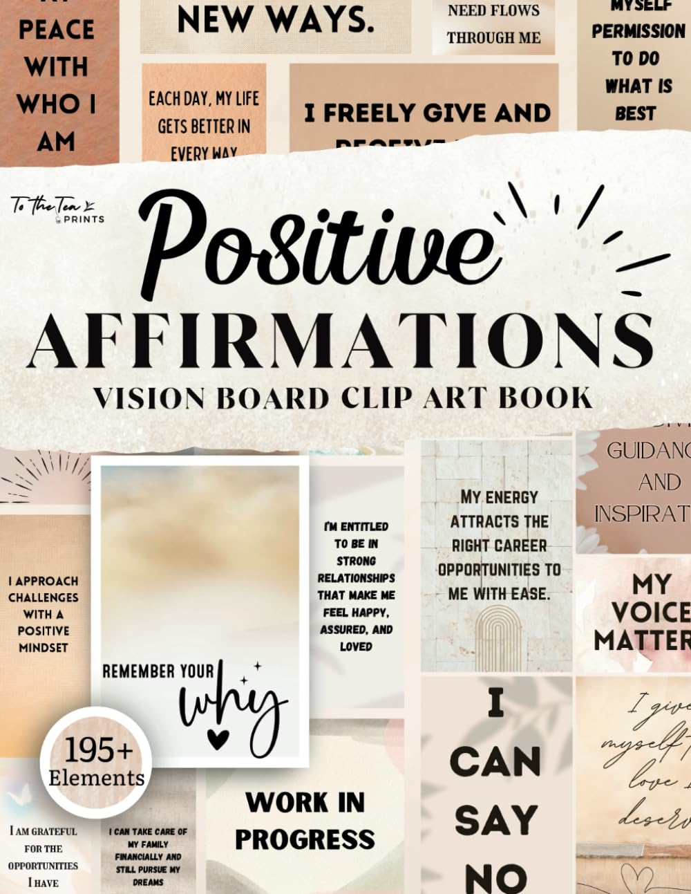 Positive Affirmations Vision Board Clip Art Book: 195+ Inspiring and Motivational Words and Affirmations For All Aspects of Life