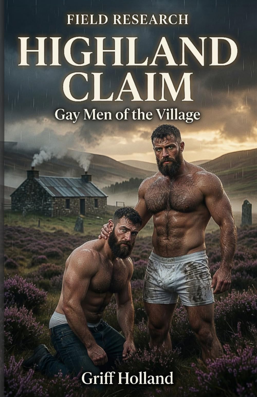 Highland Claim: Gay Men of the Village (Field Research)