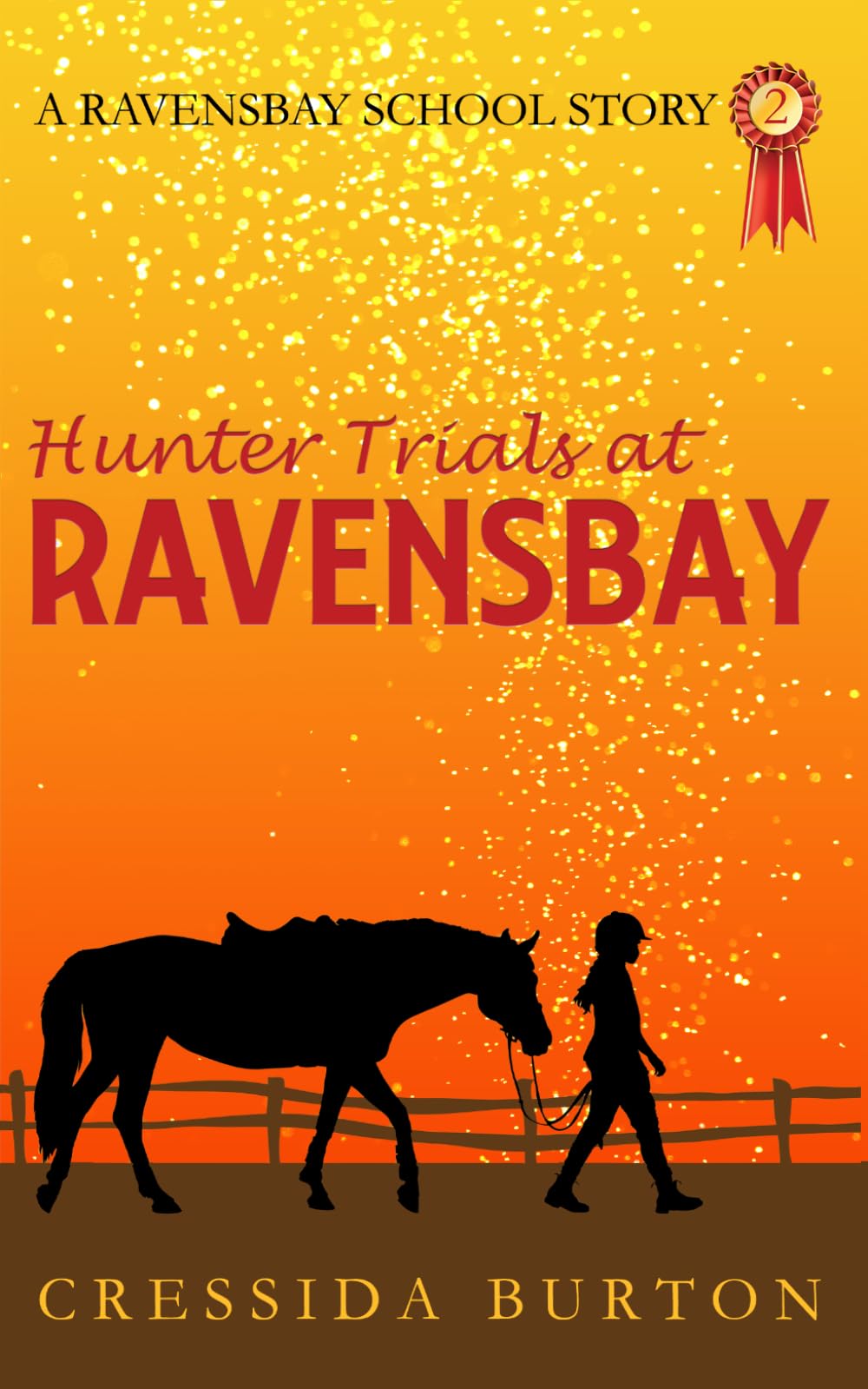 Hunter Trials at Ravensbay: 2 (The Ravensbay School Stories)