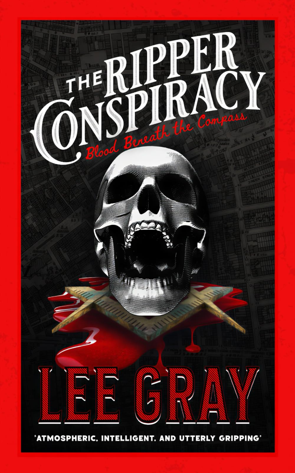 The Ripper Conspiracy: Blood Beneath the Compass
