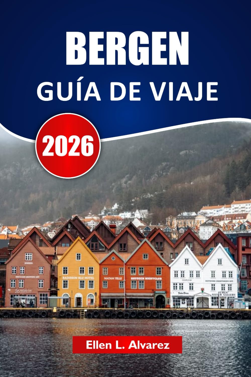 BERGEN GUÍA DE VIAJE 2026: Explora tours por los fiordos, senderos costeros, mariscos locales, muelles históricos e itinerarios para tu aventura en Noruega