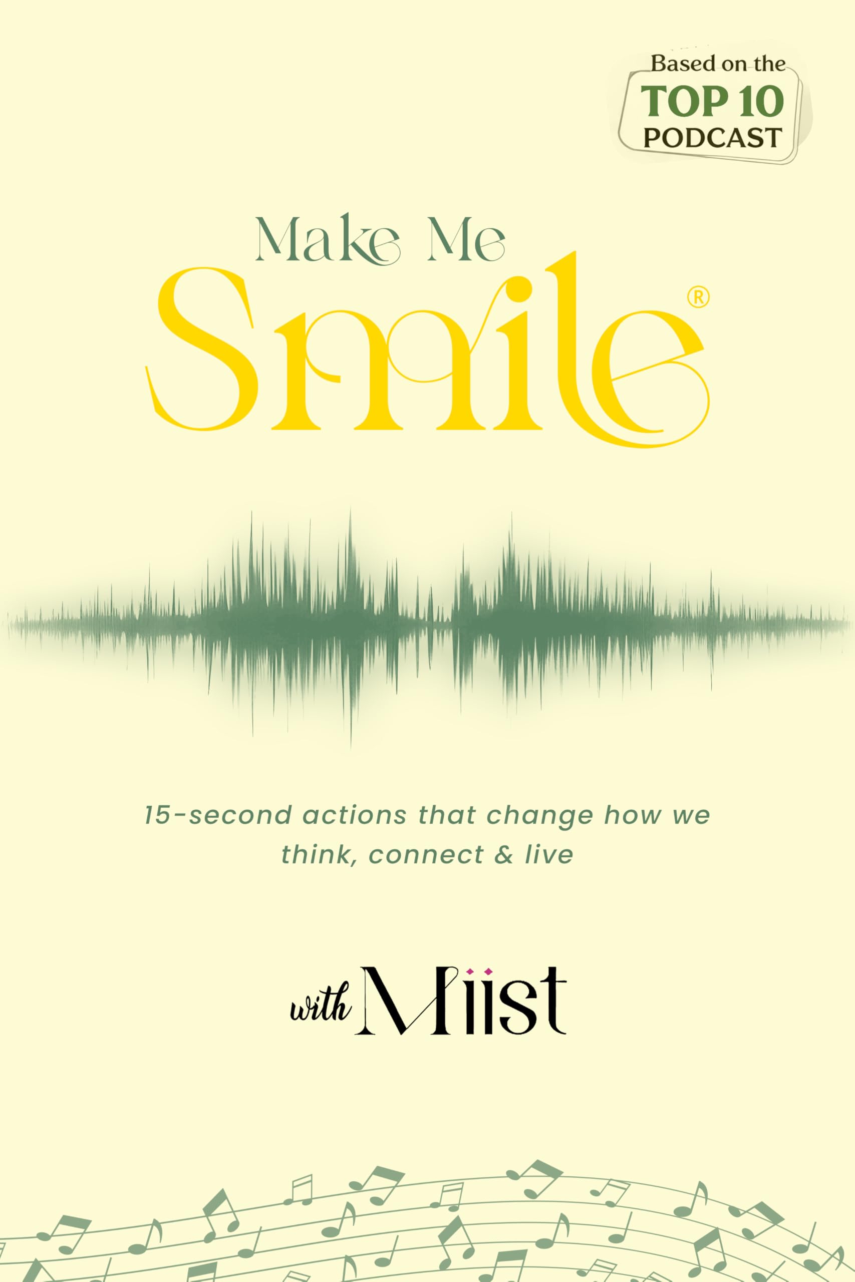 Make Me Smile with Miist