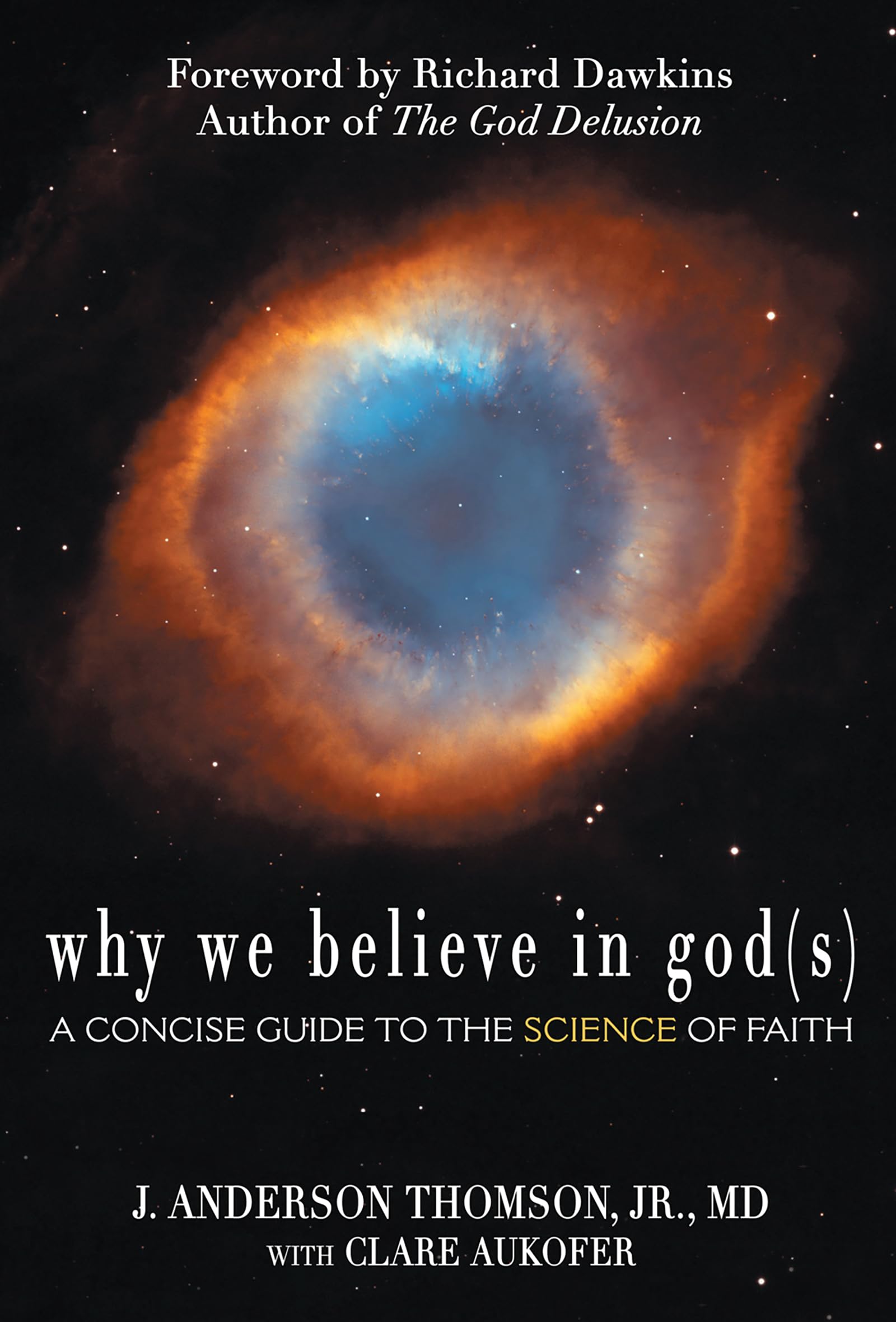 Image of Why We Believe in God(s): A Concise Guide to the Science of Faith