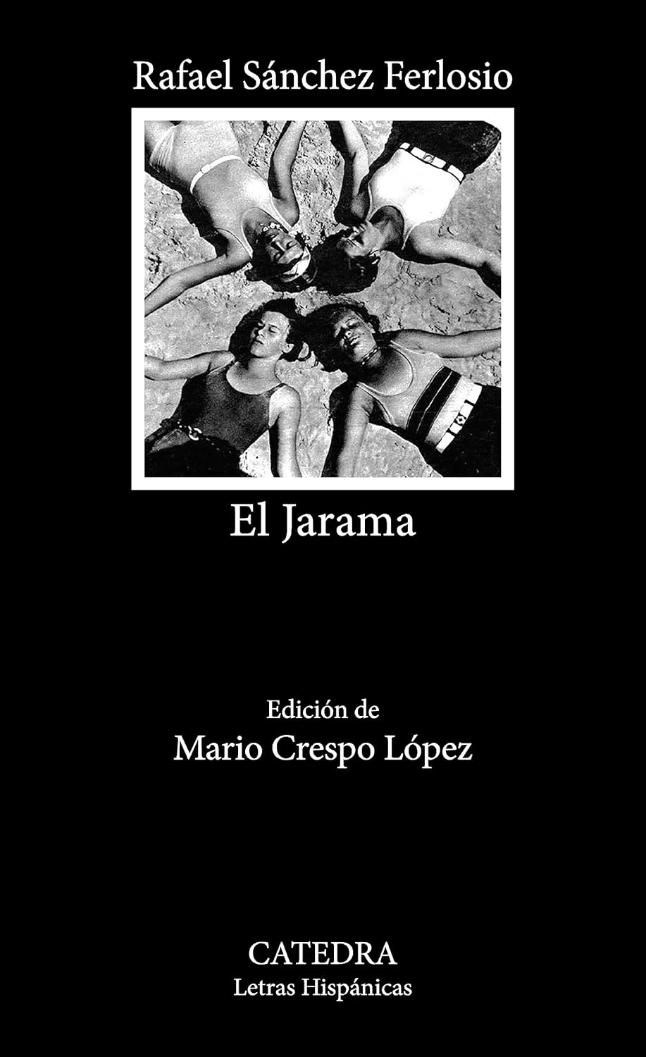 El Jarama (Letras Hispánicas) (Spanish Edition)