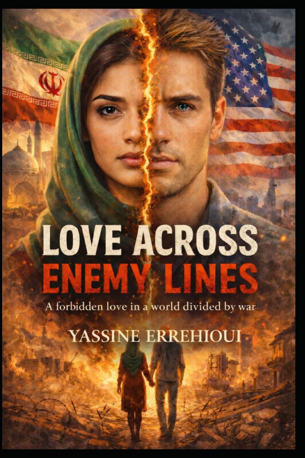 LOVE ACROSS ENEMY LINES: A Forbidden Love in a World Divided by War