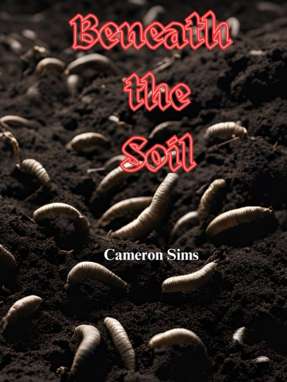 Beneath the Soil