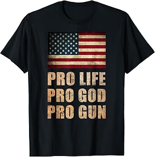 Pro Life Pro God Pro Gun - For the Right to Bear Arms T-Shirt