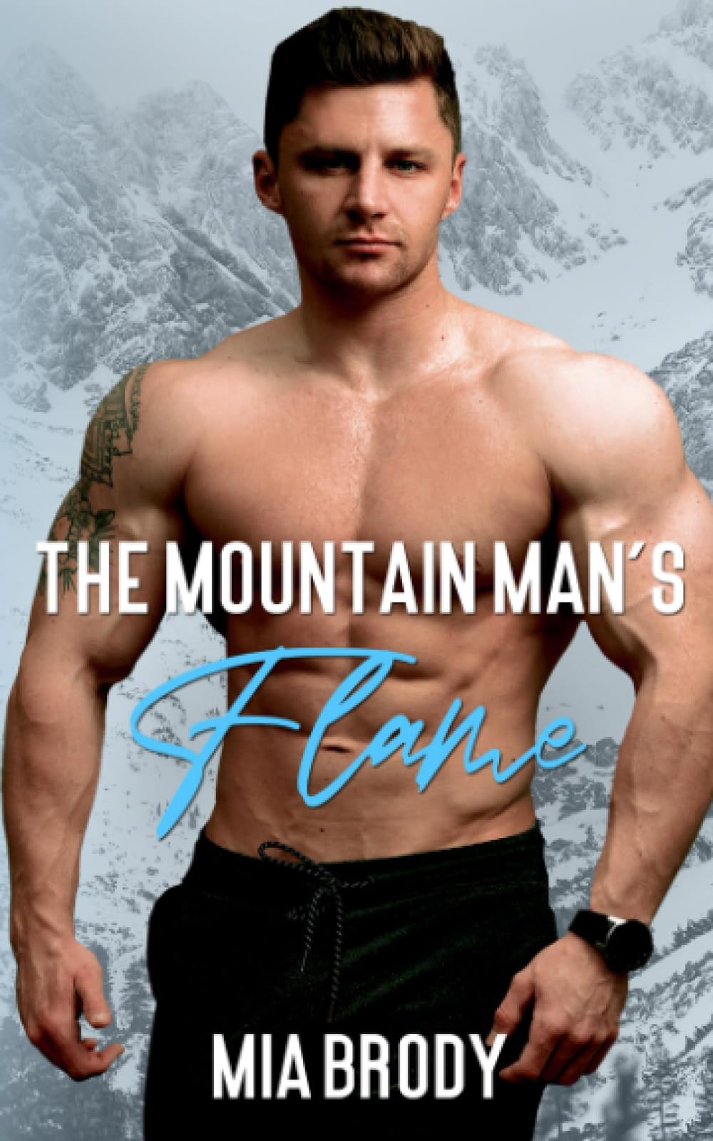 The Mountain Man’s Flame (Mount Bliss)