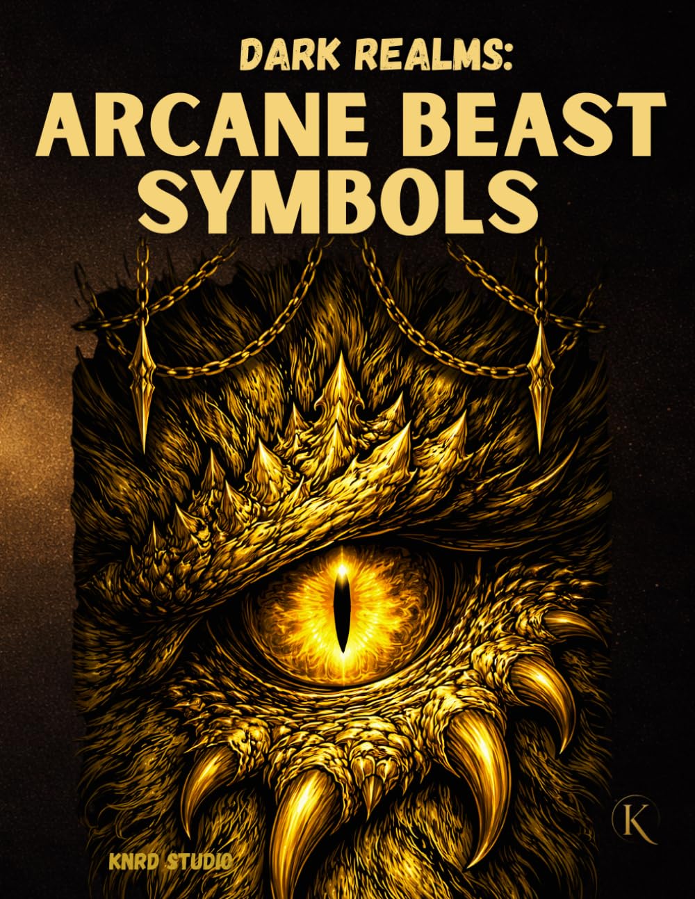 Dark Realms: Arcane Beast Symbols Coloring Book: Dark Mythology Coloring Book for Adults — 40 Easy to Medium Symbolic Beast Designs | Bold Line Art ... / 45 pages (Dark Realms: Mythic Art Series)