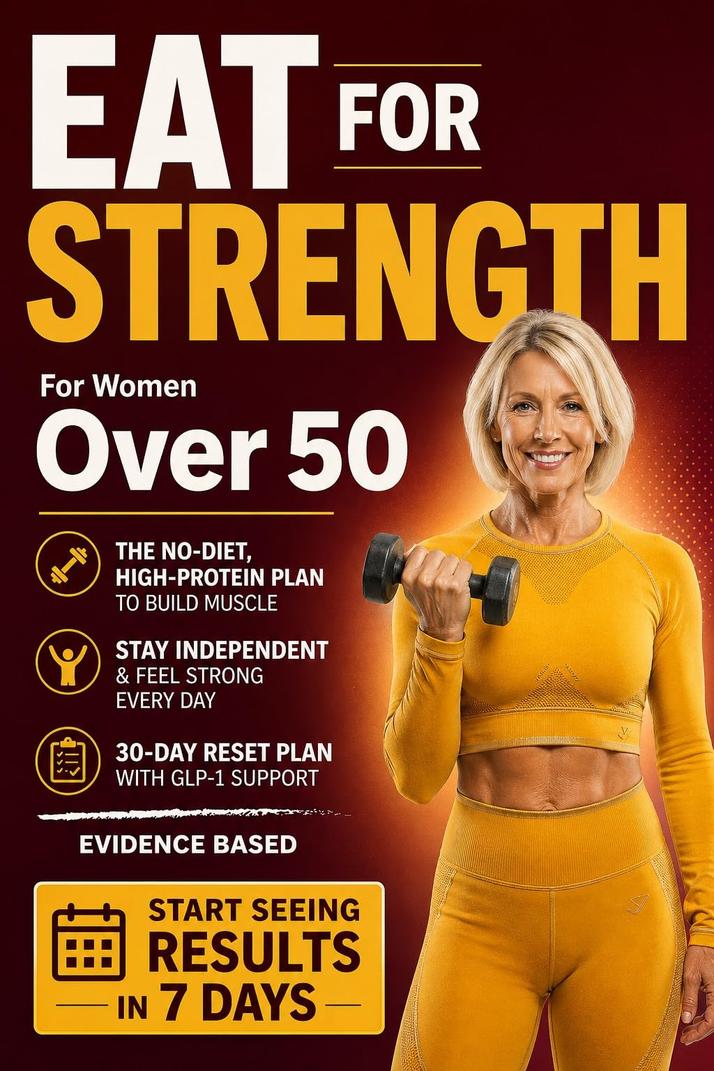 Eat for Strength for Women Over 50 (Strong After 50: A Women's Guide to Strength, Wellness & Vitality Book 3)