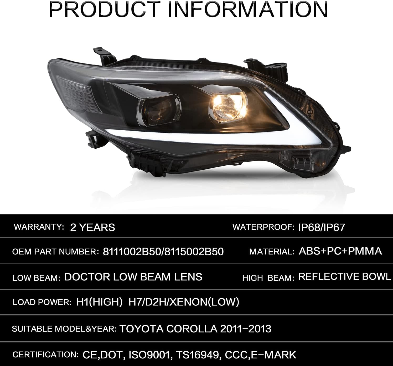 VLAND Compatible with 2011 2012 2013 Toyota Corolla Headlight Assembly（ NOT FOR COROLLA LE MODELS!）