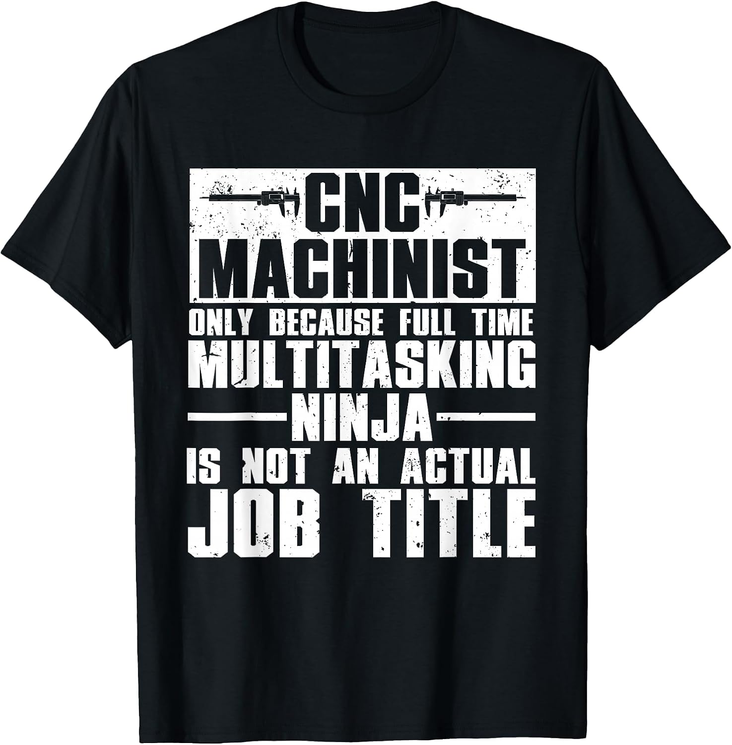 Funny CNC Machinist Art for Men Women CNC Machine Operators T-Shirt