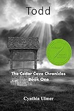 Todd (The Cedar Cove Chronicles Book 1)