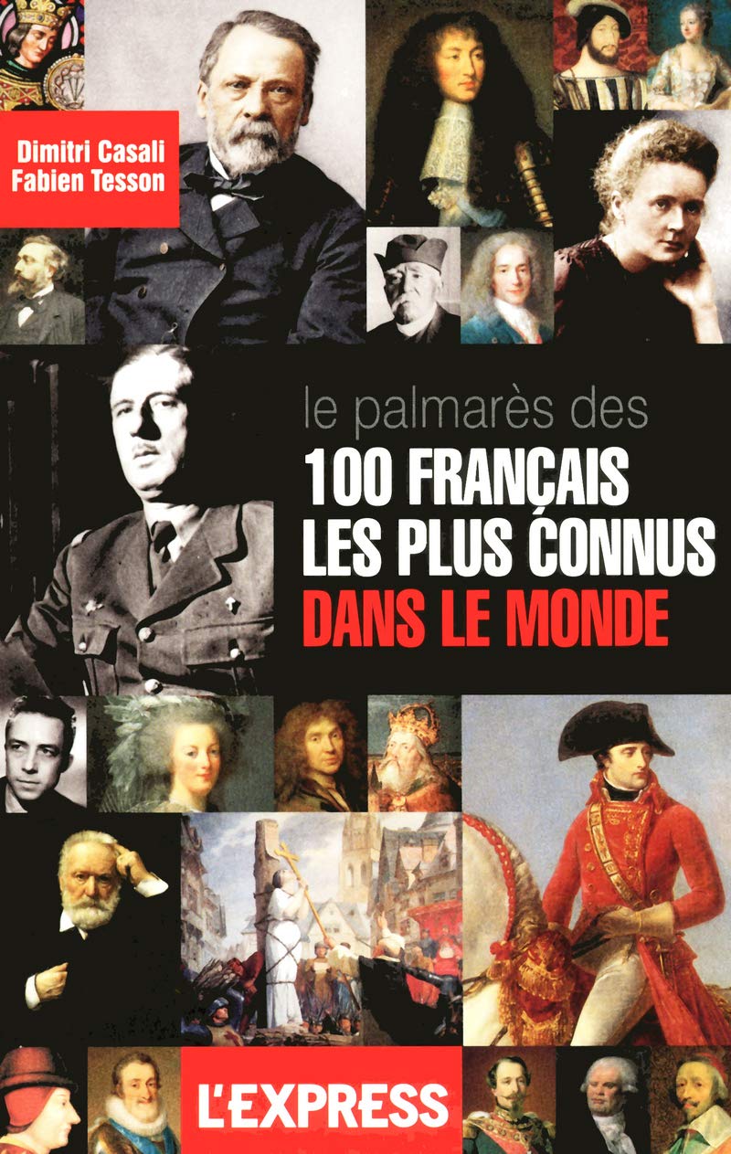 Les Auteurs Francais Les Plus Connus Amazon.fr - Palmarès des 100 français les plus connus dans le monde -  Casali, Dimitri, Tesson, Fabien - Livres