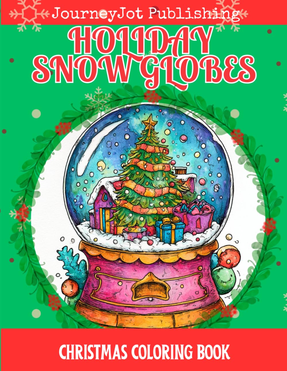 Holiday Snow Globes Christmas Coloring Book