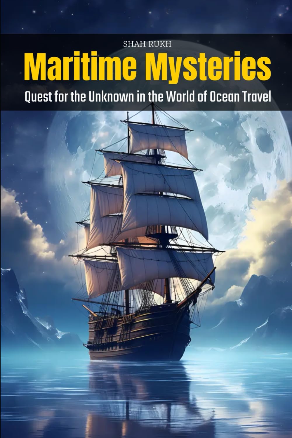 Maritime Mysteries: Quest for the Unknown in the World of Ocean Travel (Knowledge Books For Kids)