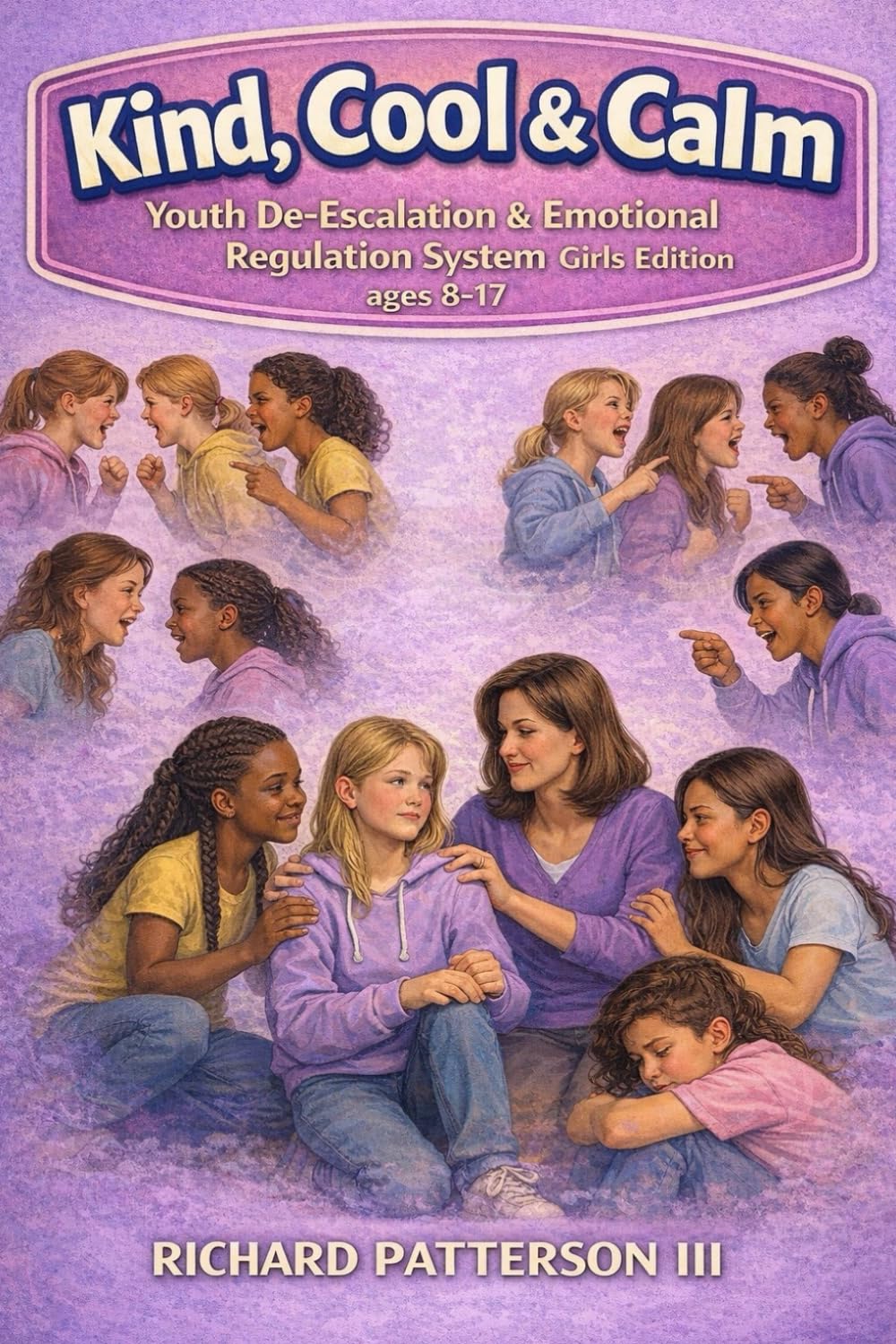 KIND, COOL AND CALM: Youth De-escalation and emotional regulation system for Girls ages 8-17