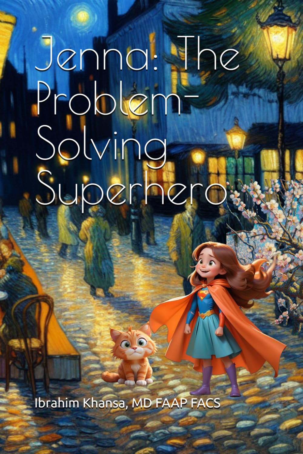 Jenna: The Problem-Solving Superhero (The Real Superheroes)