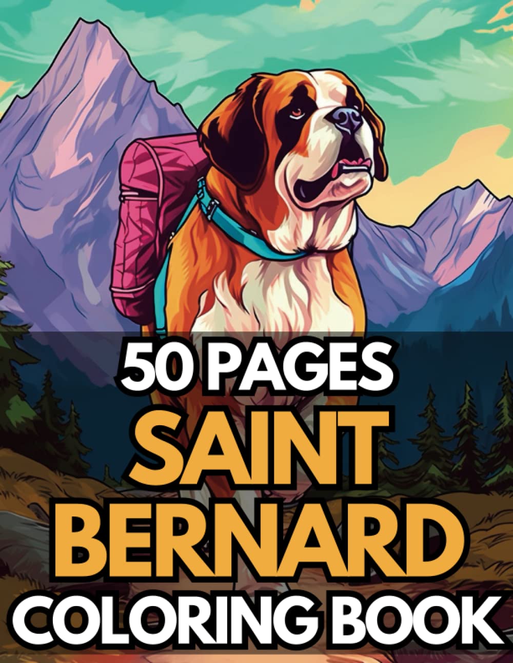 Saint Bernard Coloring Book (50 Pages) (Dog Coloring Books)