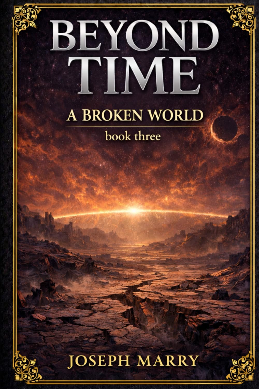 BEYOND TIME: A BROKEN WORLD