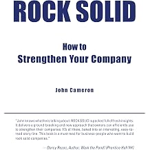 Rock Solid How to Strengthen Your Company
