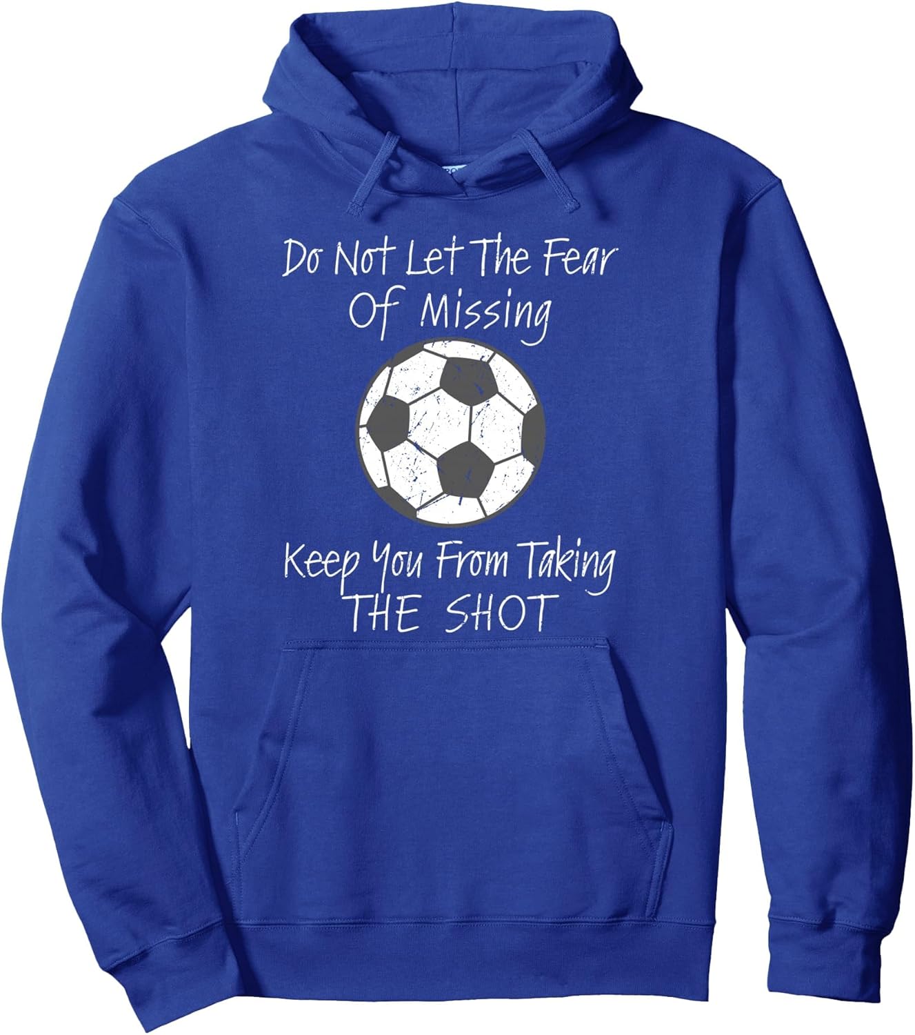 Soccer Inspirational Quote For Soccer Coach Soccer Game Pullover Hoodie