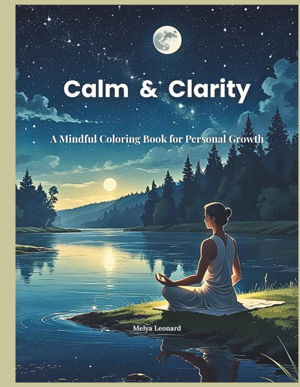 Calm & Clarity: A Mindful Coloring Book for Personal Growth (The Soul’s Continuum)