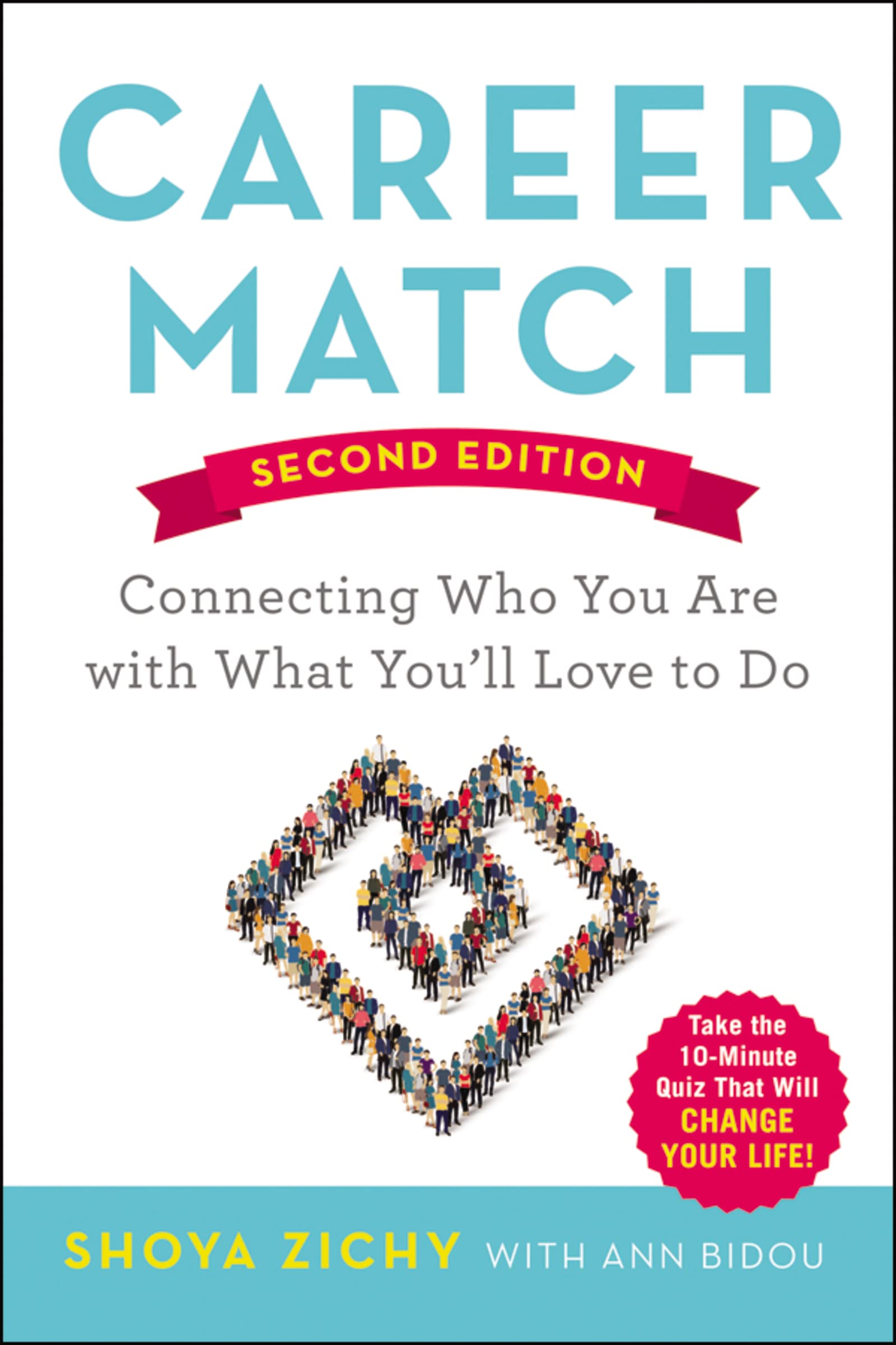 Career Match: Connecting Who You Are with What You'll Love to Do Paperback – June 22, 2017