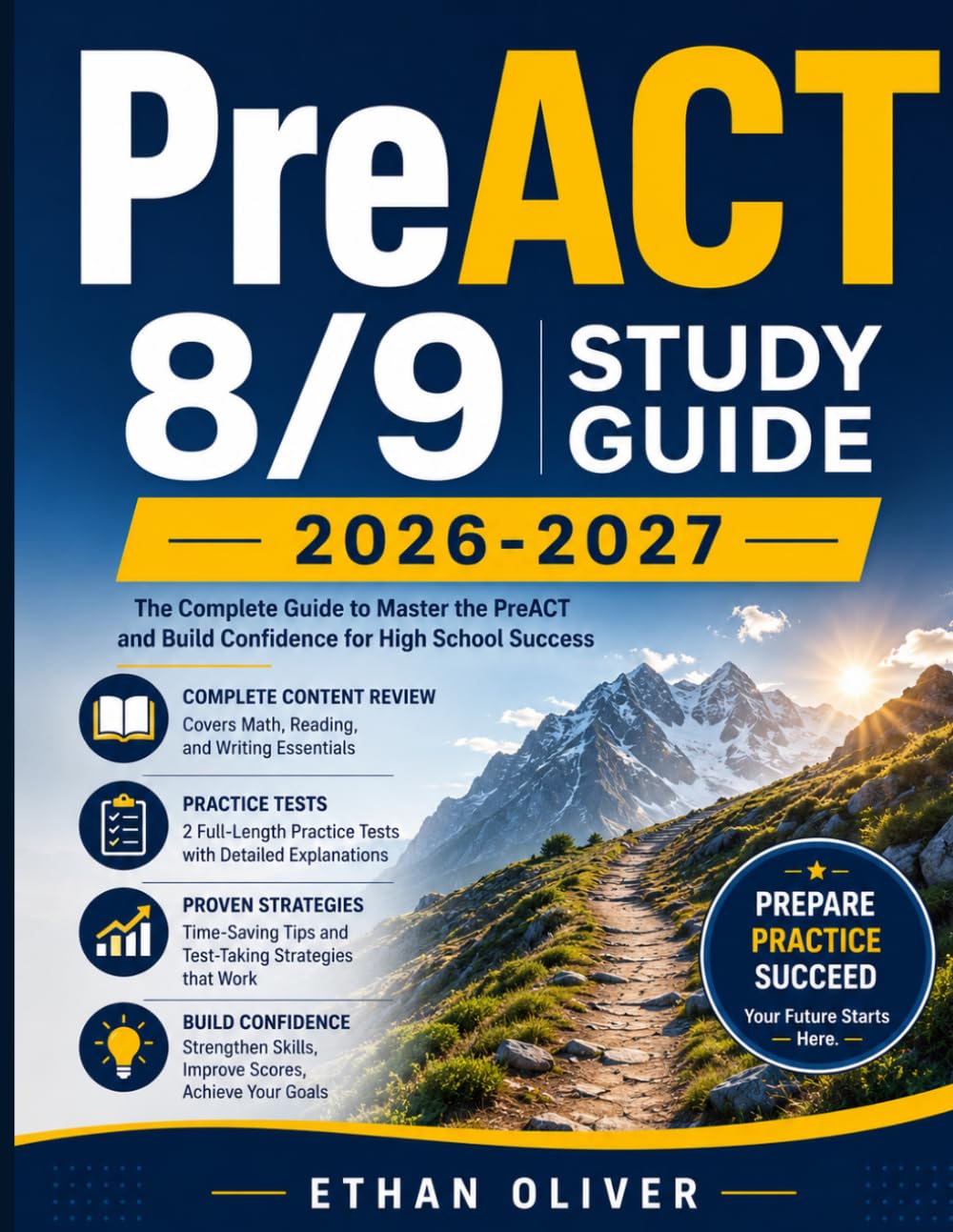 PreACT 8/9 Study Guide 2026-2027: Complete Review with 1000 Questions, Detailed Answer Explanations, and Proven Strategies for Exam Success