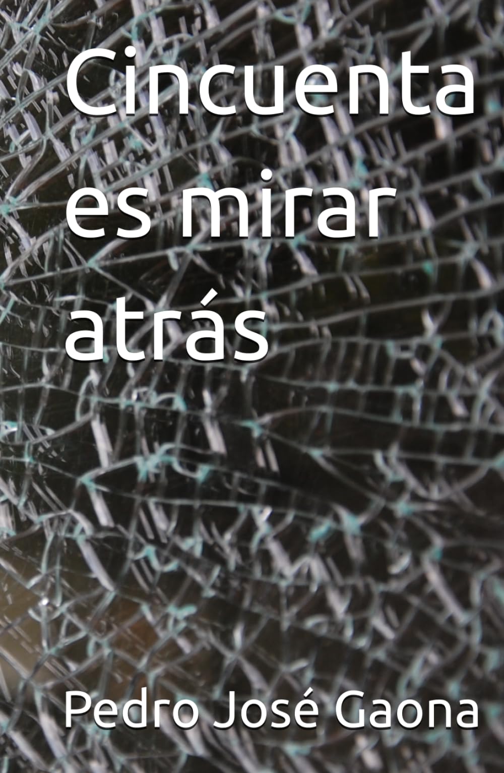 Cincuenta es mirar atrás