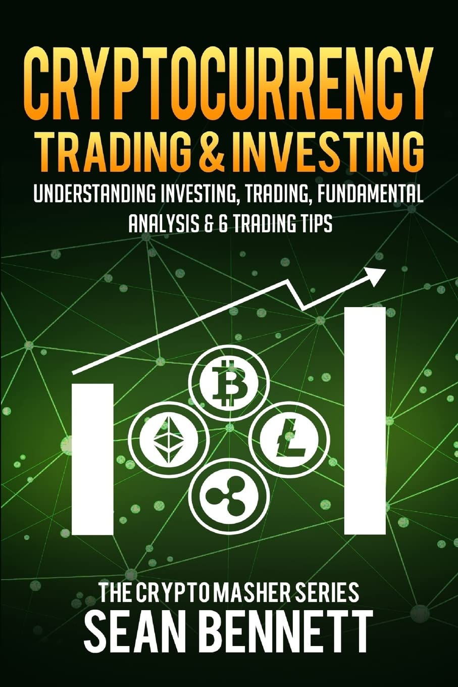 Cryptocurrency Trading And Investing Understanding Investing Trading Fundamental  Analysis 6 | Desertcart Seychelles