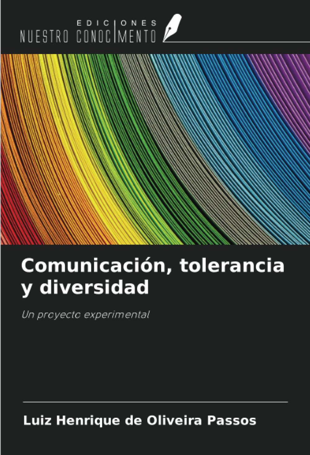 Comunicación, tolerancia y diversidad: Un proyecto experimental