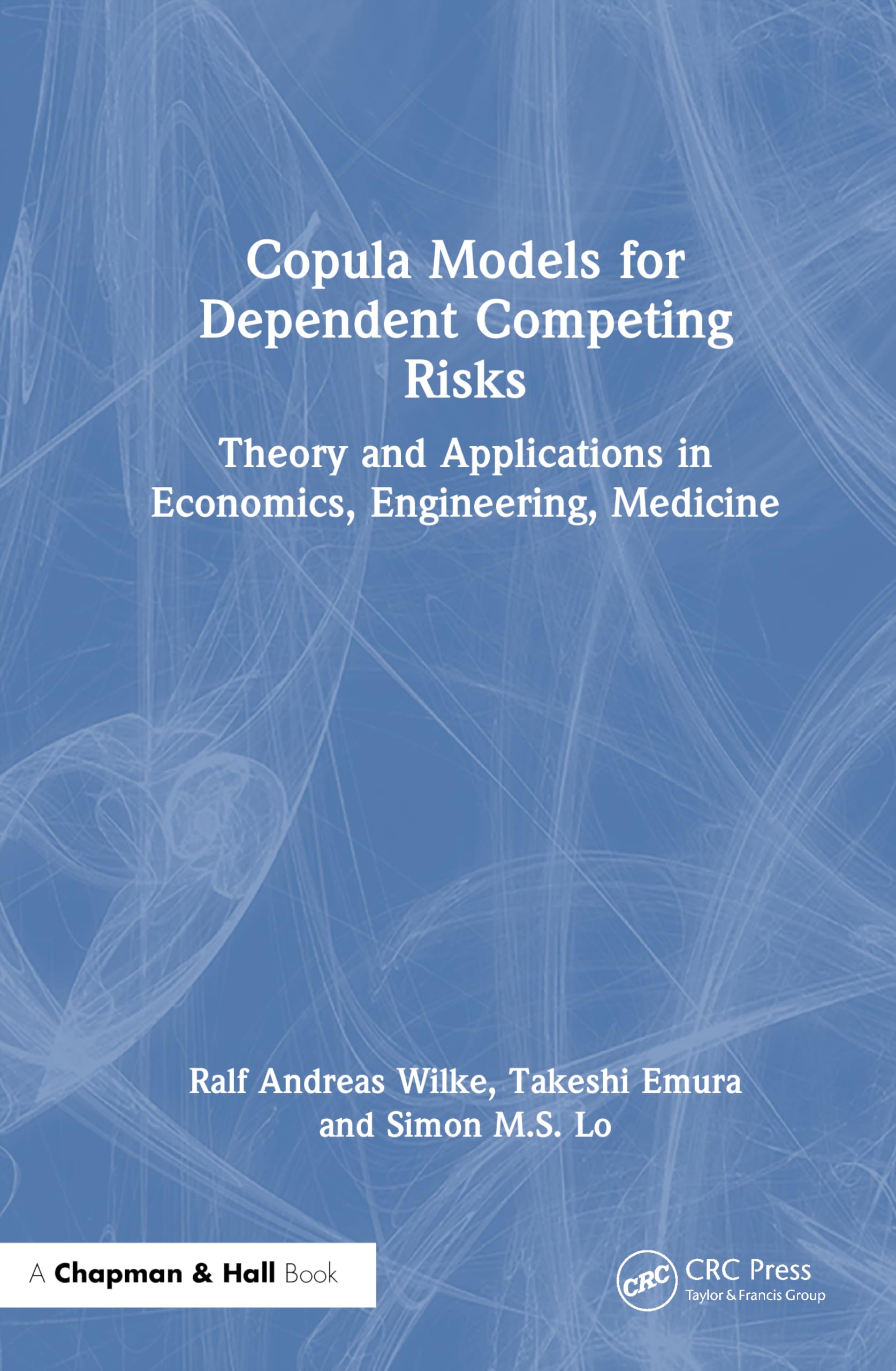 Copula Models for Dependent Competing Risks: Theory and applications in economics, engineering and medicine